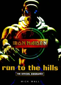 Run to the hills the official biography
