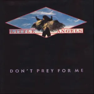 Don't prey for me