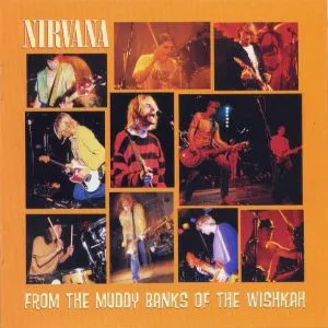 From the muddy banks of the wishkah