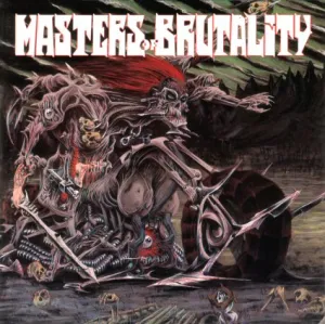 Master of brutality