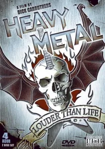 Heavy metal louder than life