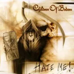Hate me